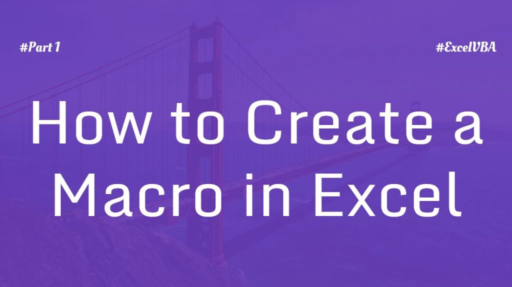 Learn how to write macro in excel 2007